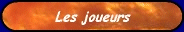 Les joueurs